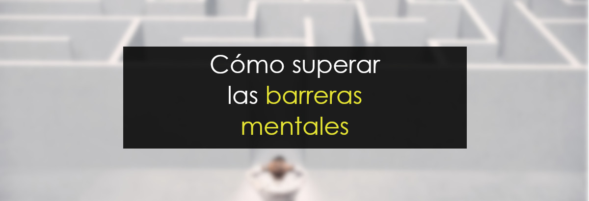 Cómo superar las barreras mentales miniatura