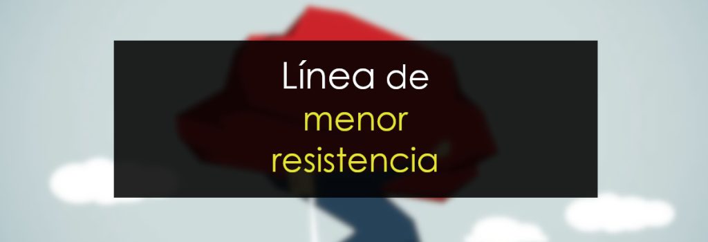 Línea de menor resistencia