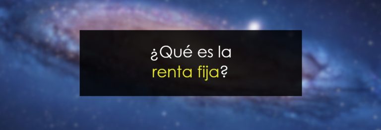¿Qué es la renta fija?