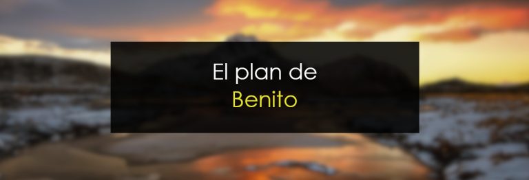 El plan de Benito