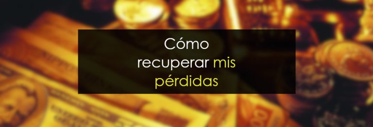 Cómo recuperar mis pérdidas