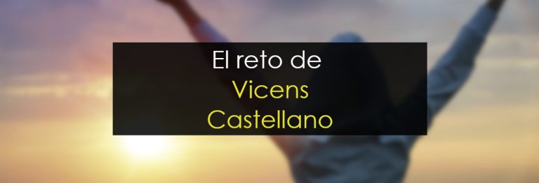 El reto de vicens castellano