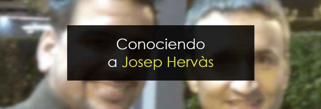 conociendo a josep Hervás