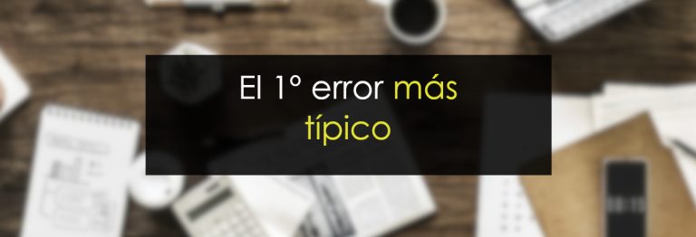 El 1º error más típico