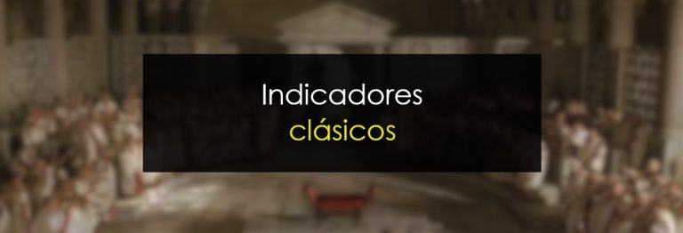 Indicadores clásicos
