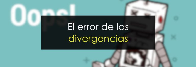El error de las divergencias