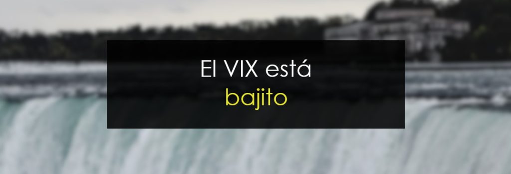 El VIX está bajito