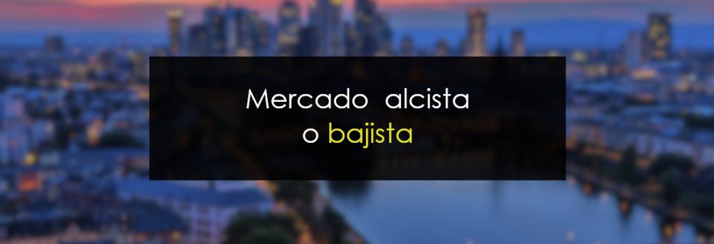 Mercado alista o bajista
