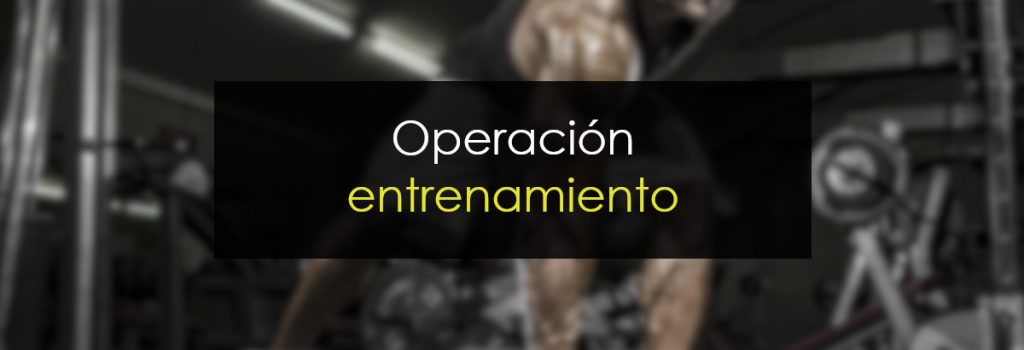 Operación entrenamiento