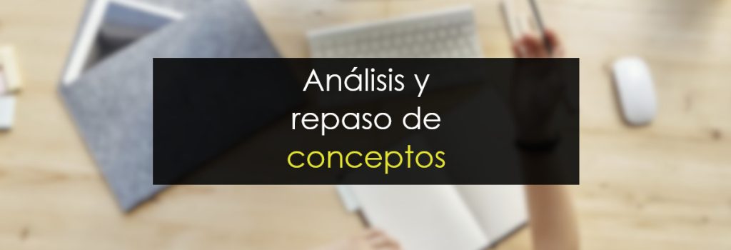 Análisis y repaso de conceptos