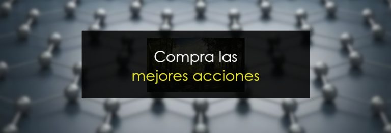 Compra las mejores acciones