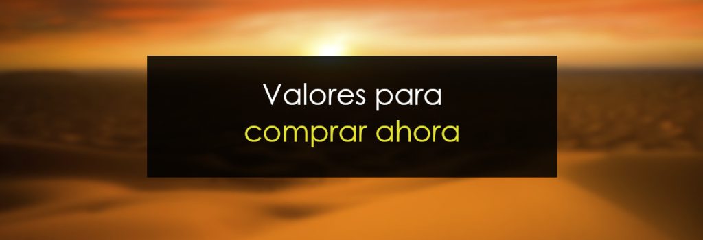 Valores para comprar ahora