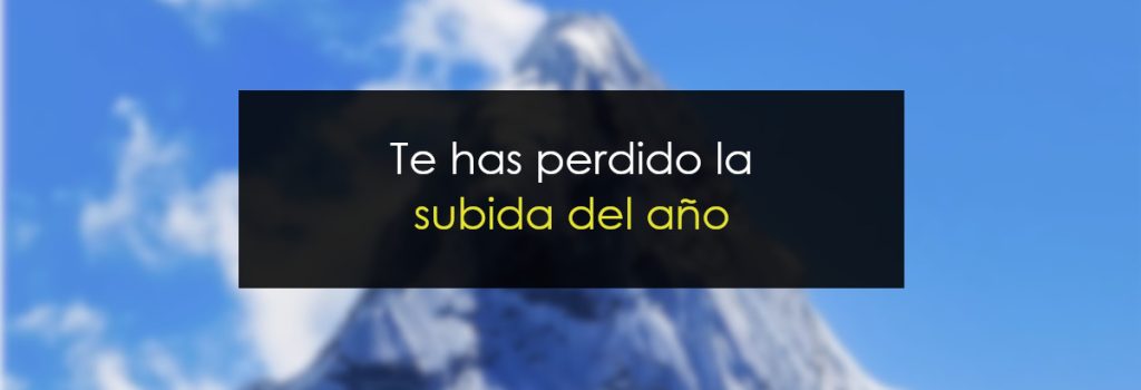 Te has perdido la subida del año