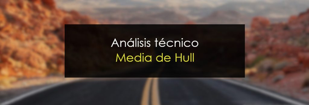 Análisis técncico: Media de Hull