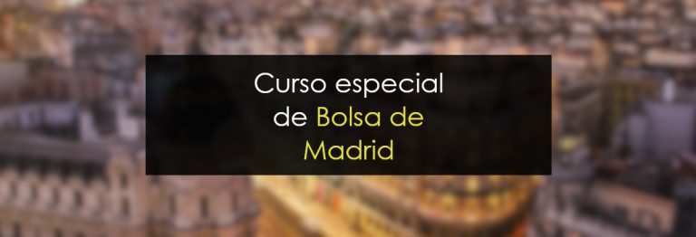 Curso especial de Bolsa en Madrid
