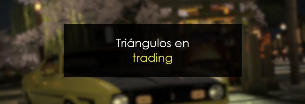 Triángulos en trading