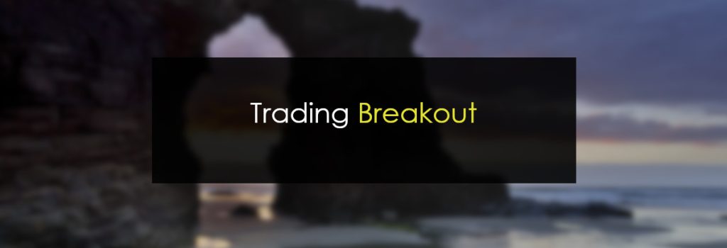 Trading Breakout
