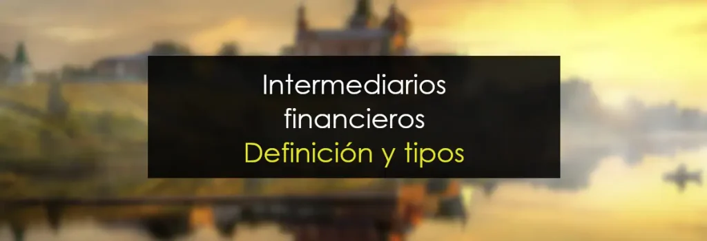 Intermediarios financieros