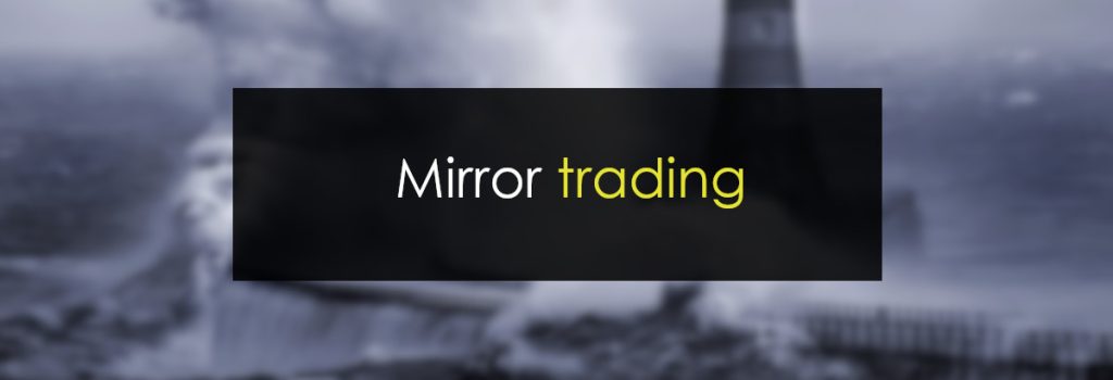 Mirror trading