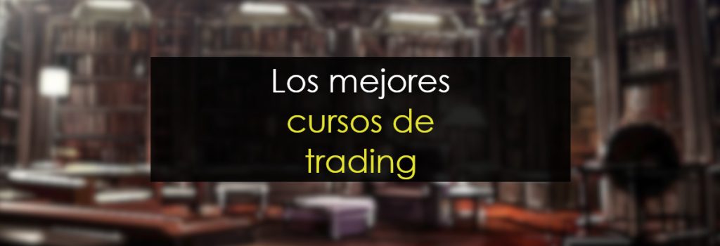 Los mejores cursos de trading