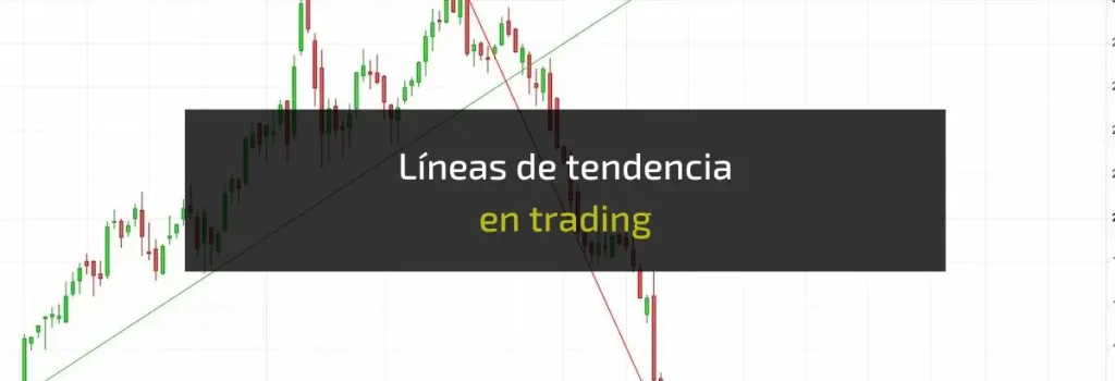 Líneas de tendencia en trading