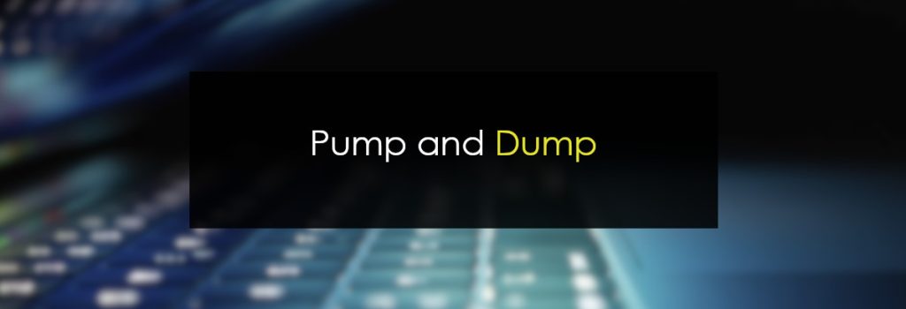 Pump and Dump