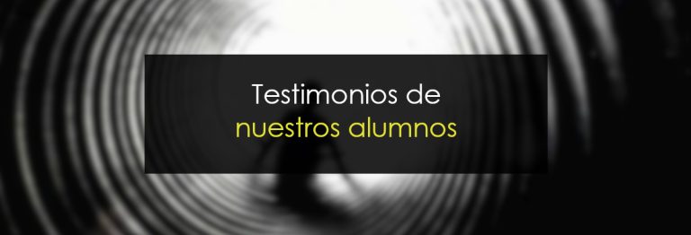Testimonios de nuestros alumnos