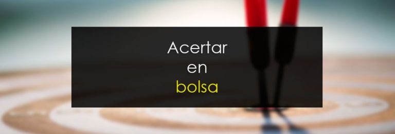 Acertar en Bolsa