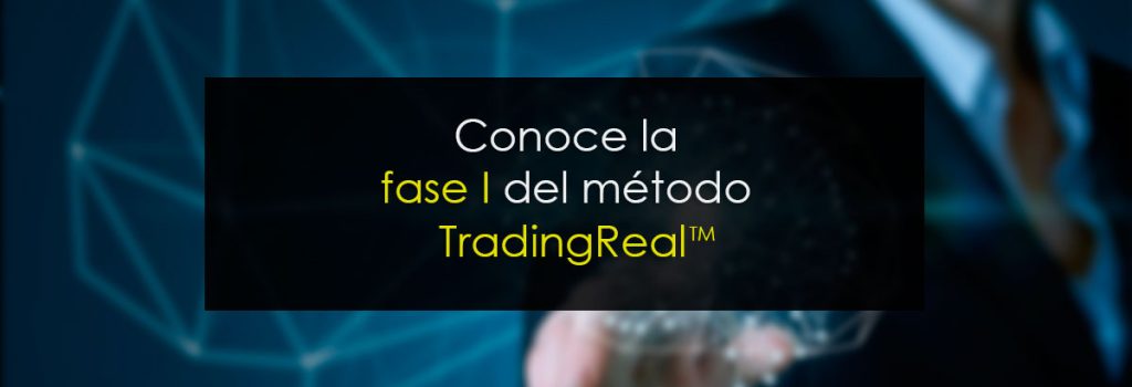 Metodo Trading Real FASE I