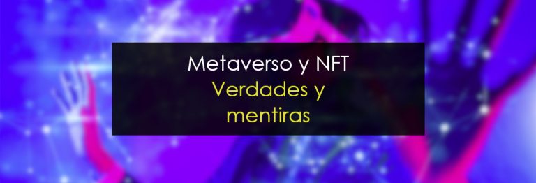 Metaverso y NFT. Verdades y mentiras miniatura