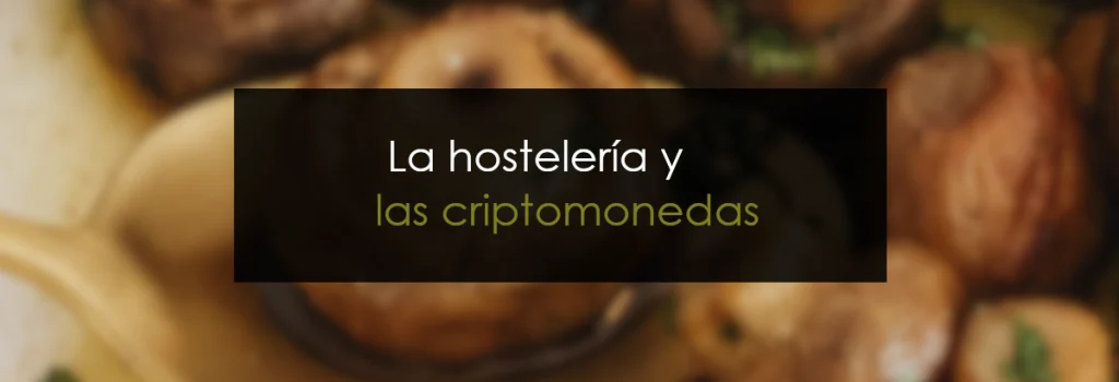 La hostelería y las criptomonedas miniatura