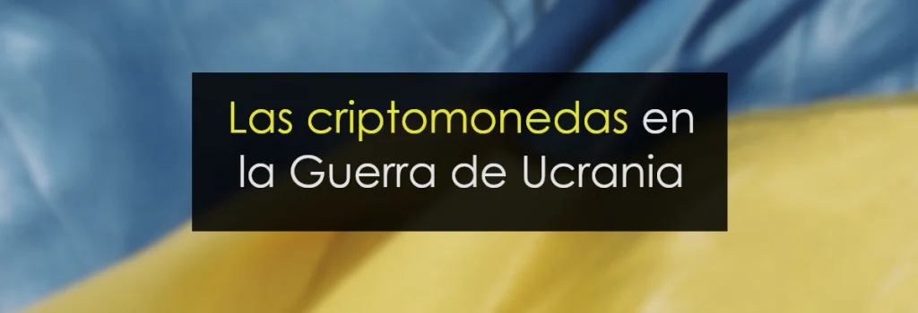 Las criptomonedas en la Guerra de Ucrania miniatura