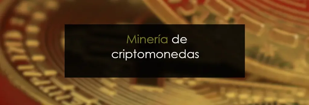 minería
