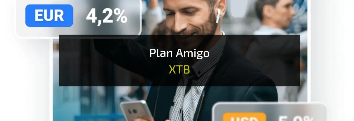 Plan amigo XTB