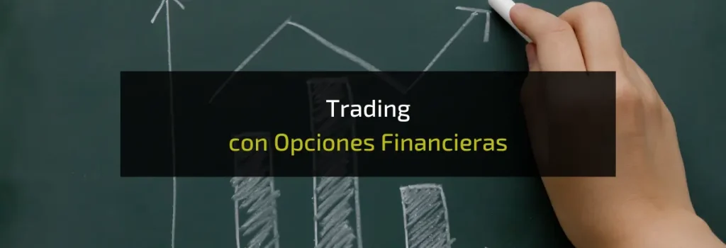 trading con opciones financieras