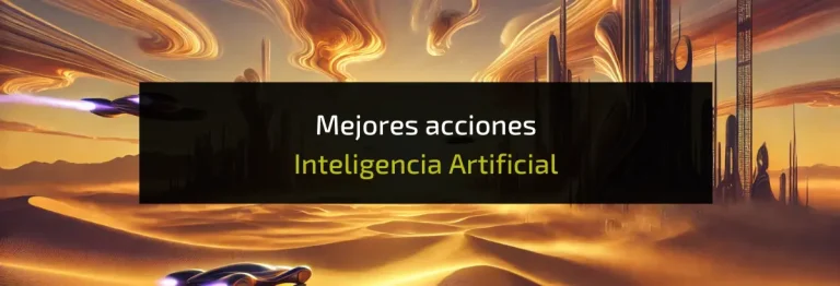 Mejores acciones Inteligencia Artificial