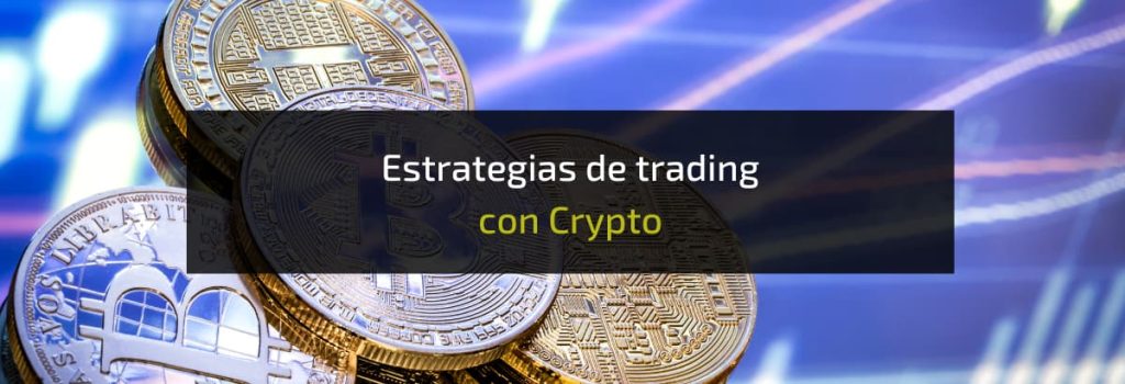 estrategias de trading con criptomonedas