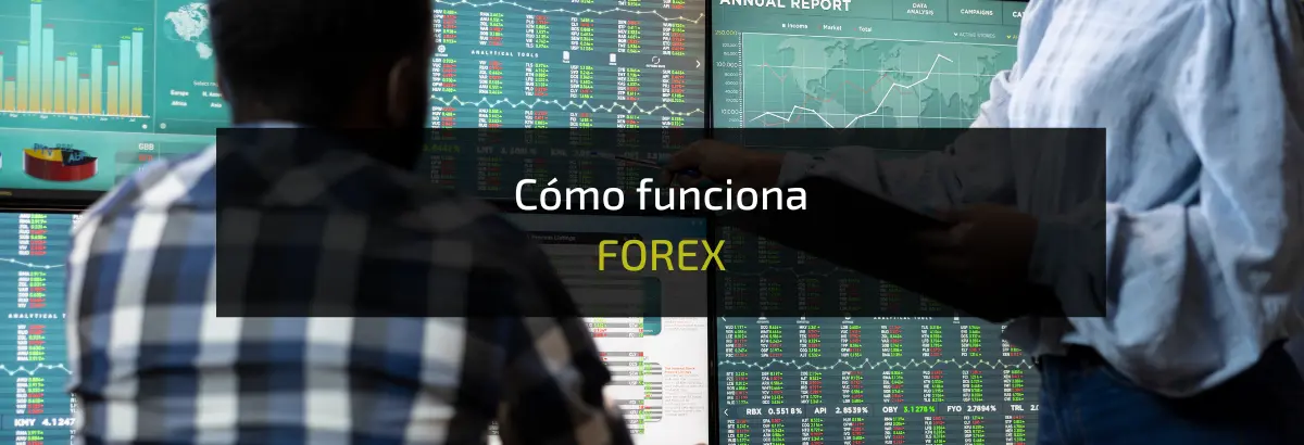 Cómo funciona FOREX
